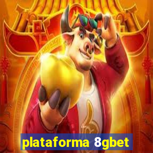 plataforma 8gbet